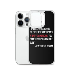 President Obama Quote iPhone Case