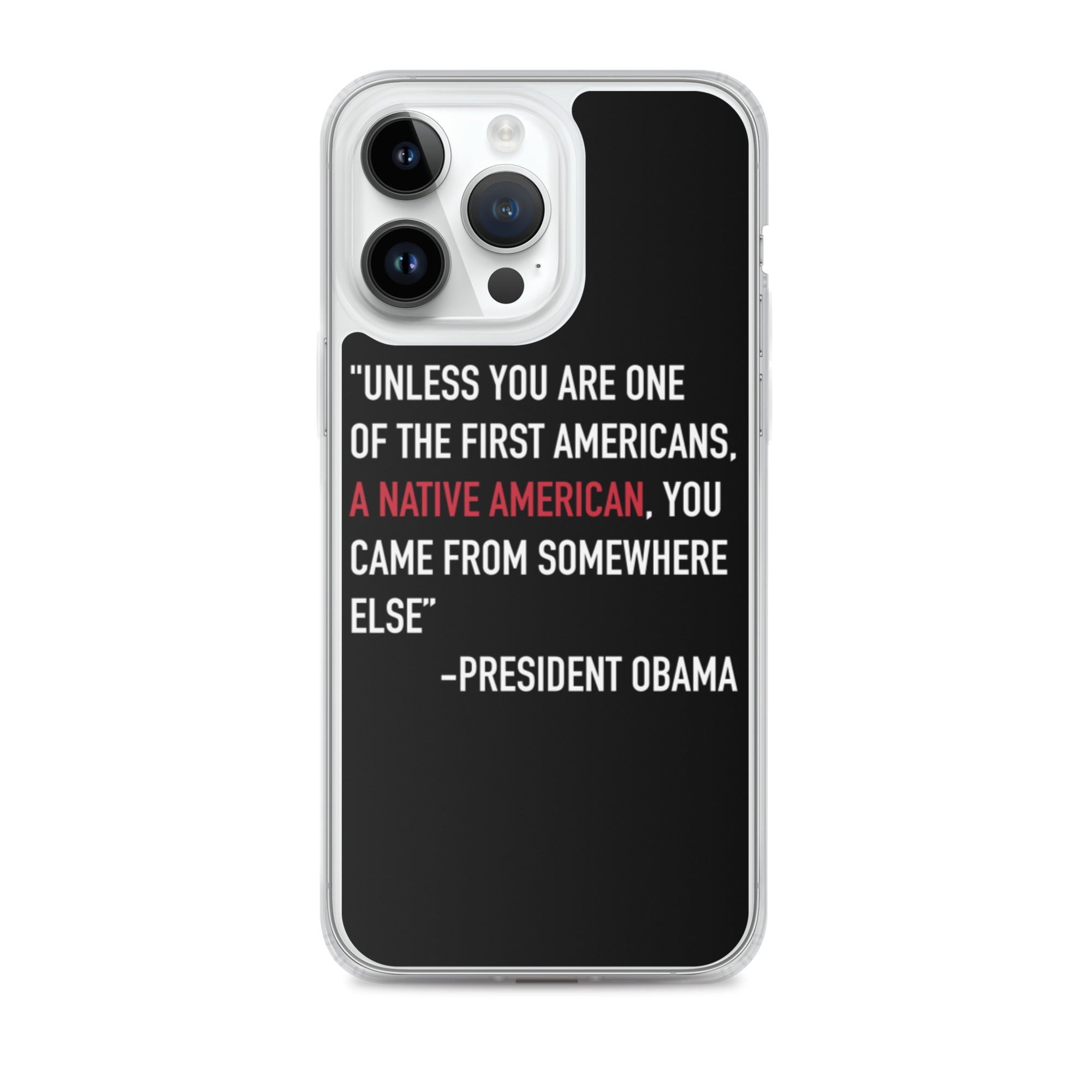 President Obama Quote iPhone Case