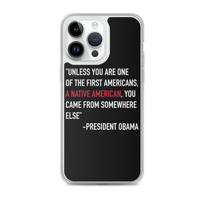 President Obama Quote iPhone Case