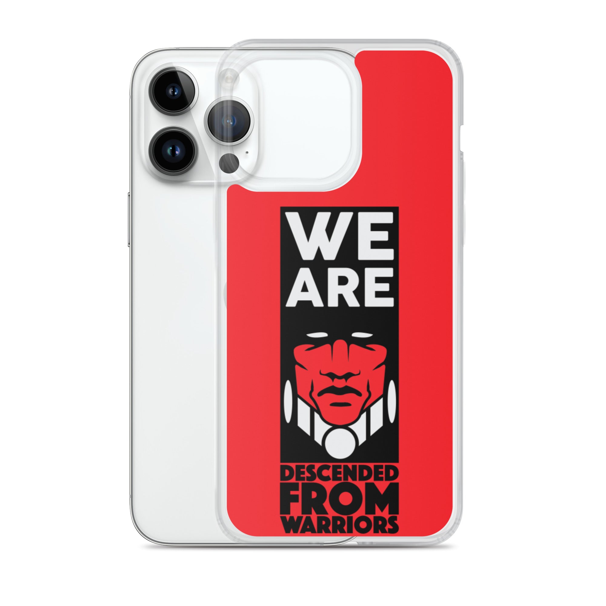 We are Descended from Warriors iPhone Case