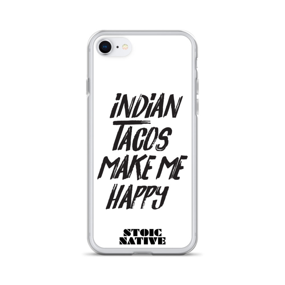 Indian Tacos Make Me Happy iPhone Case