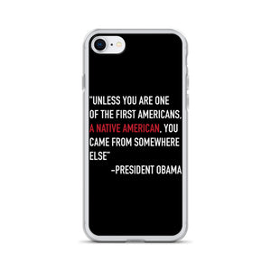 President Obama Quote iPhone Case