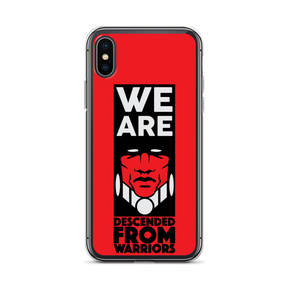 We are Descended from Warriors iPhone Case
