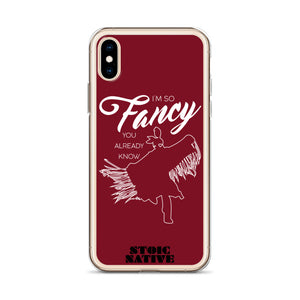 I'm So Fancy iPhone Case