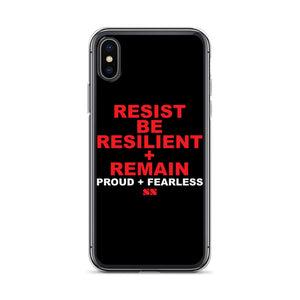 Resist Be Resilient + Remain iPhone Case