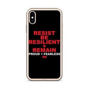 Resist Be Resilient + Remain iPhone Case