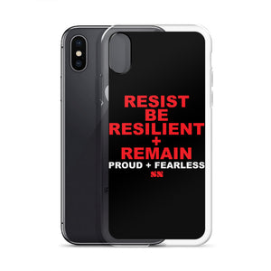 Resist Be Resilient + Remain iPhone Case