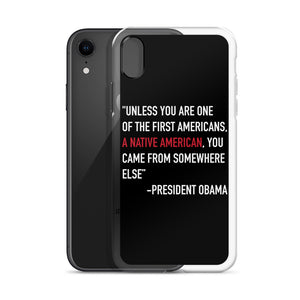 President Obama Quote iPhone Case