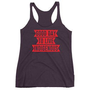 Good Day to Live Indigenous Racerback Tank