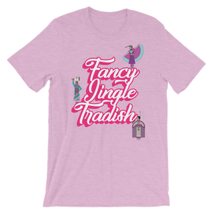 Fancy Jingle Tradish Unisex T-Shirt