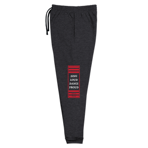 Sing Loud Dance Proud Unisex Joggers