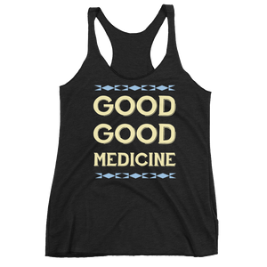Good Good Medicine Racerback Tank