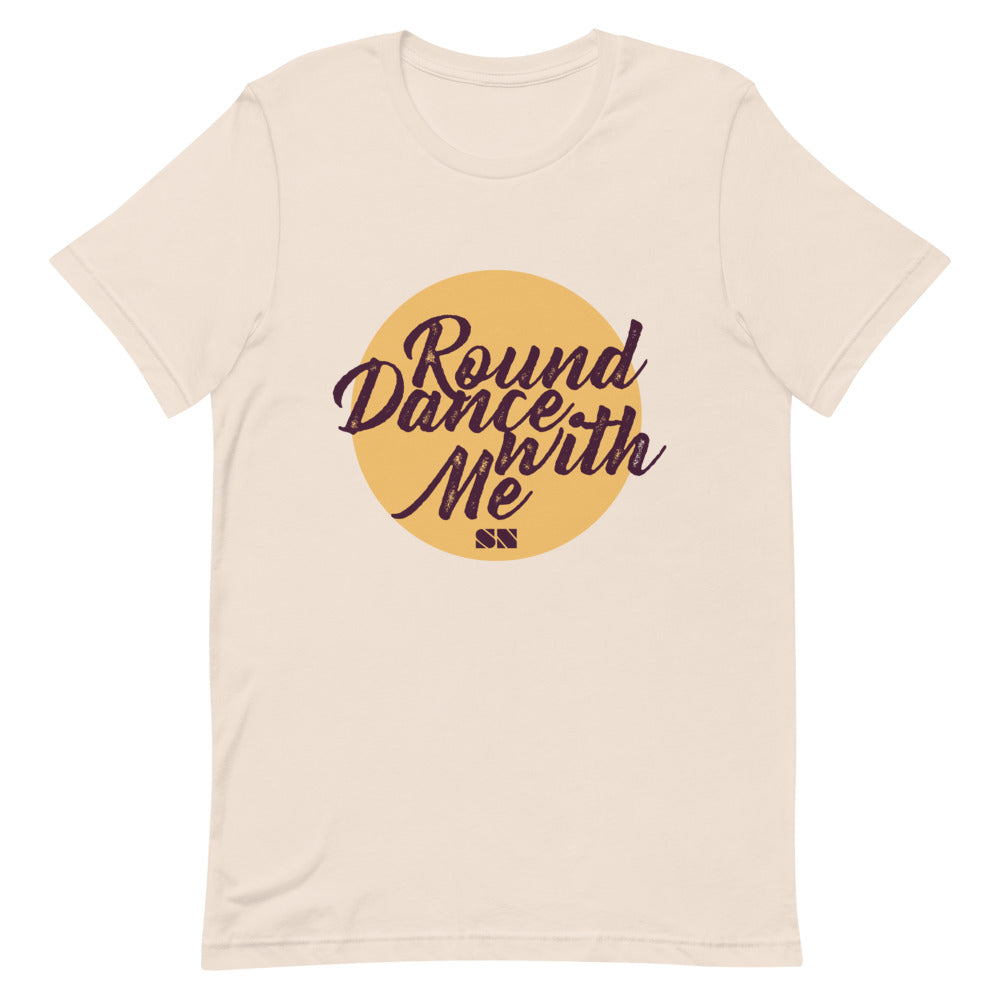 Round Dance With Me Unisex T-Shirt