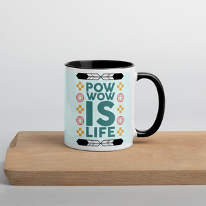 Pow Wow is Life Mug