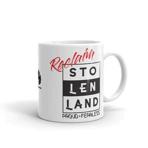 Reclaim Stolen Land Mug