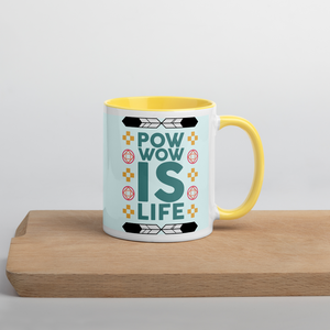 Pow Wow is Life Mug