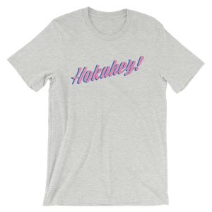 Hokahey! Unisex T-Shirt
