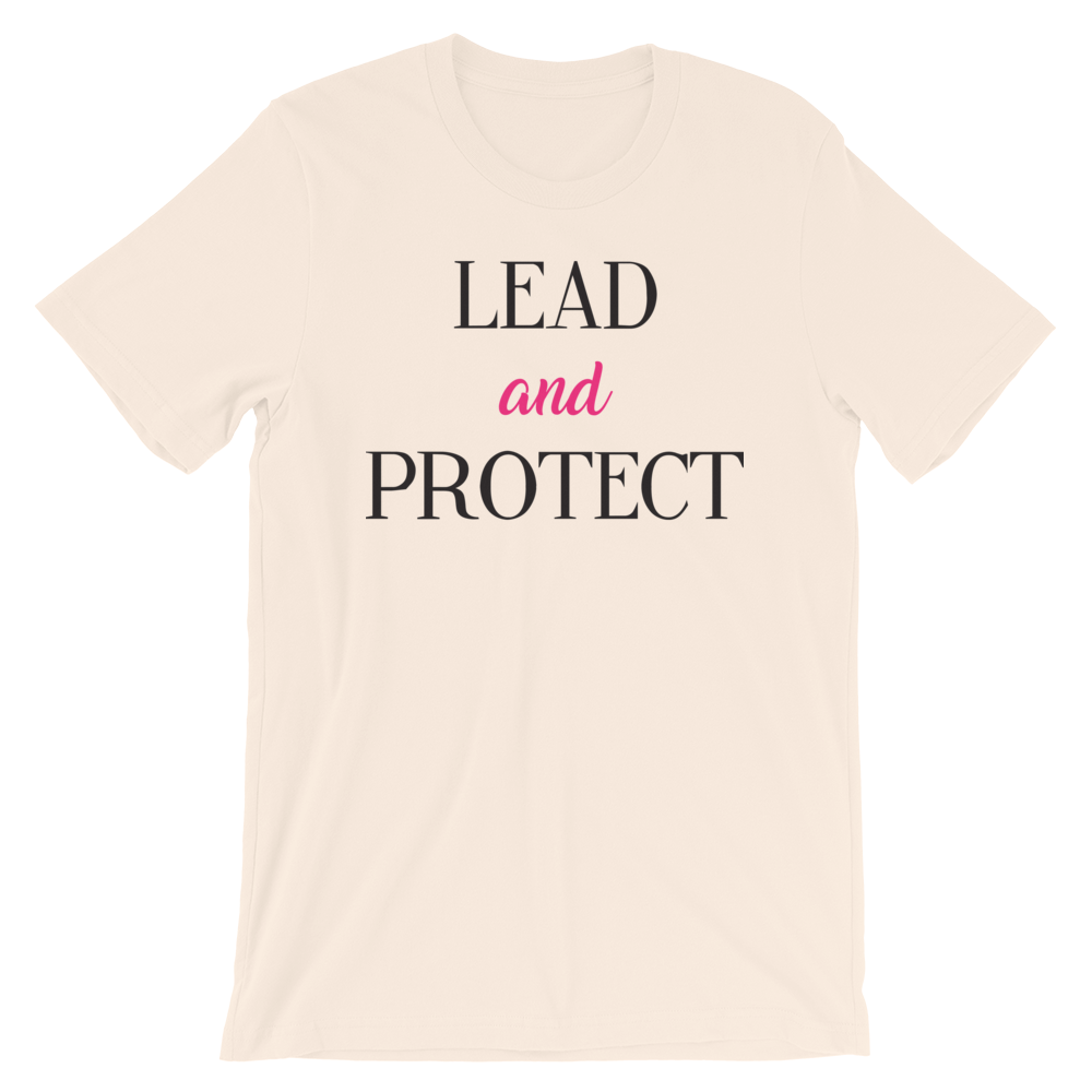 Lead and Protect Unisex T-Shirt