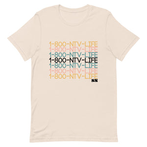 1-800-NTV-LIFE Unisex T-Shirt