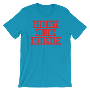 Good Day to Live Indigenous T-Shirt
