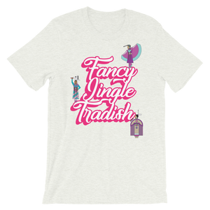 Fancy Jingle Tradish Unisex T-Shirt