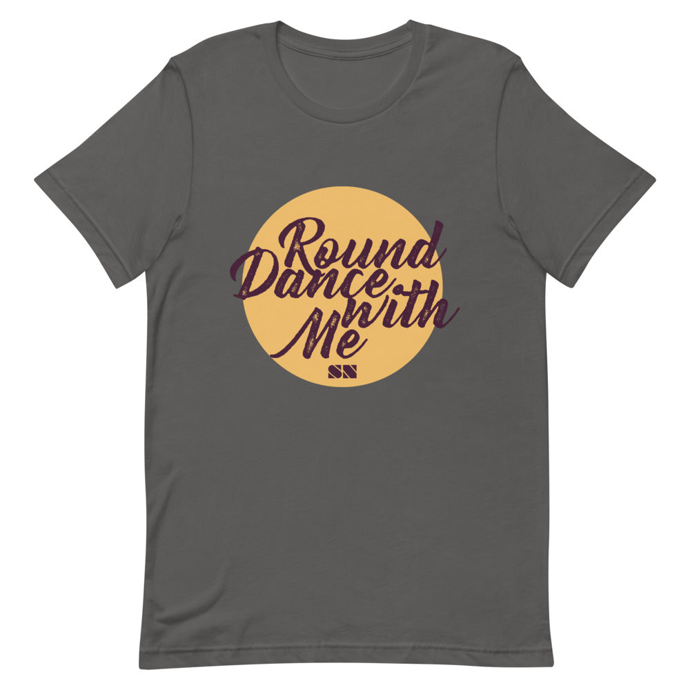 Round Dance With Me Unisex T-Shirt