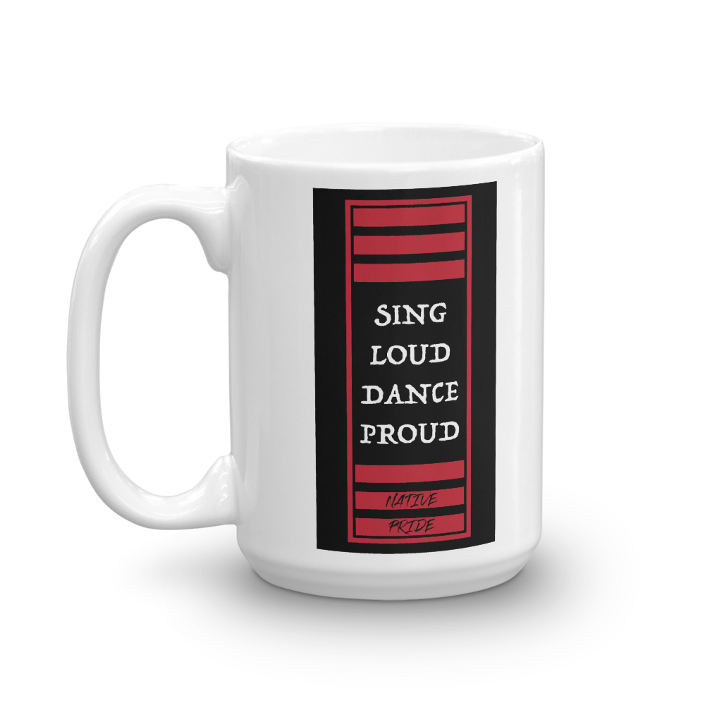 Sing Loud Dance Proud Mug