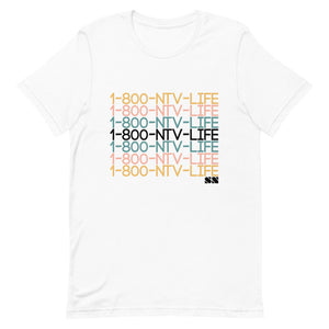 1-800-NTV-LIFE Unisex T-Shirt