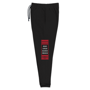 Sing Loud Dance Proud Unisex Joggers