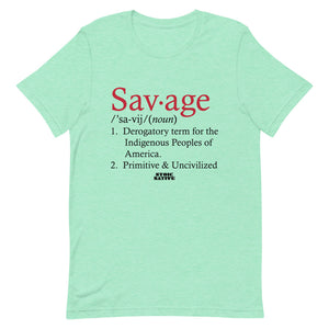 Savage definition Unisex T-Shirt
