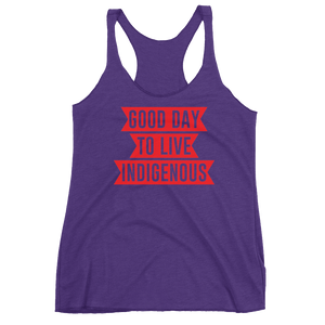 Good Day to Live Indigenous Racerback Tank