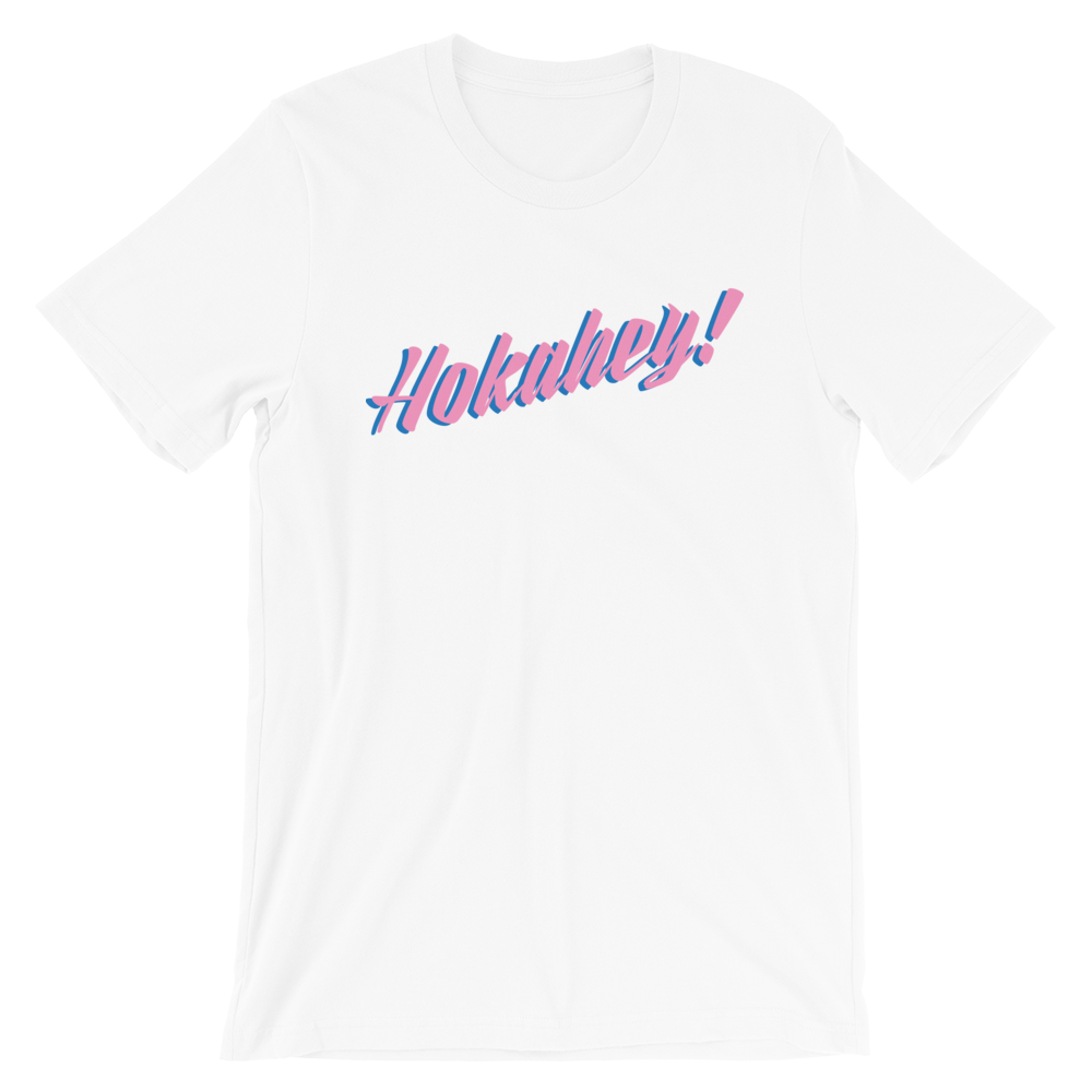 Hokahey! Unisex T-Shirt