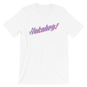Hokahey! Unisex T-Shirt