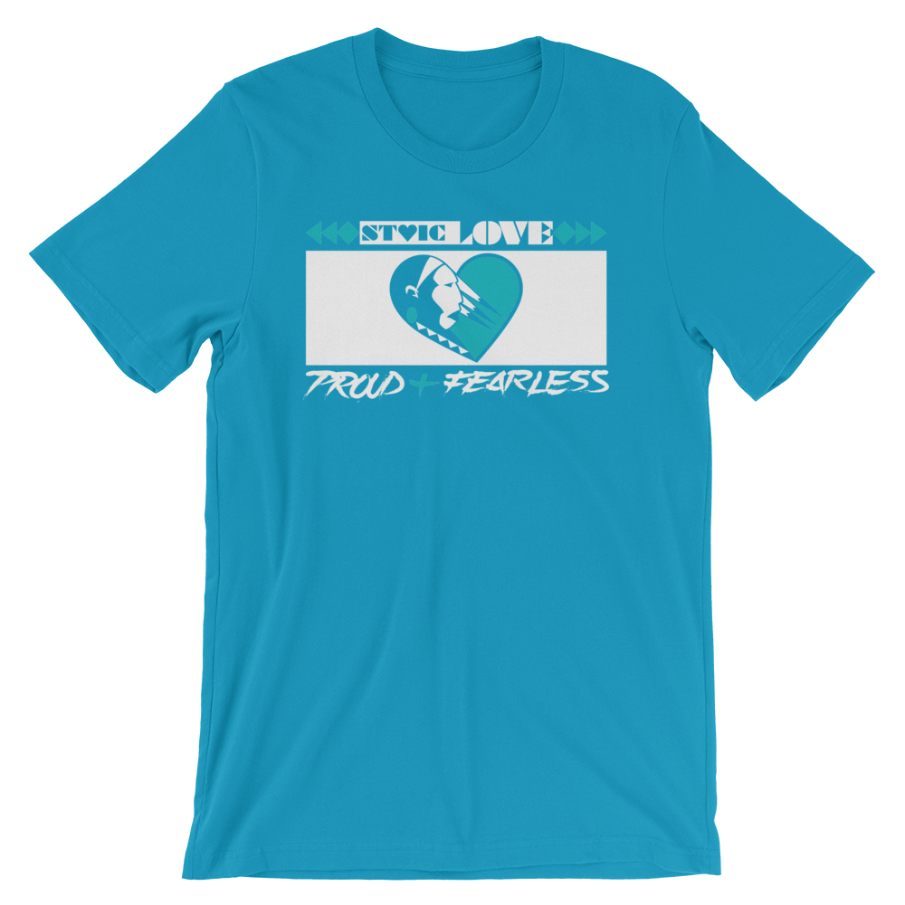 Stoic Love Proud and Fearless Unisex T-Shirt