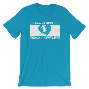 Stoic Love Proud and Fearless Unisex T-Shirt