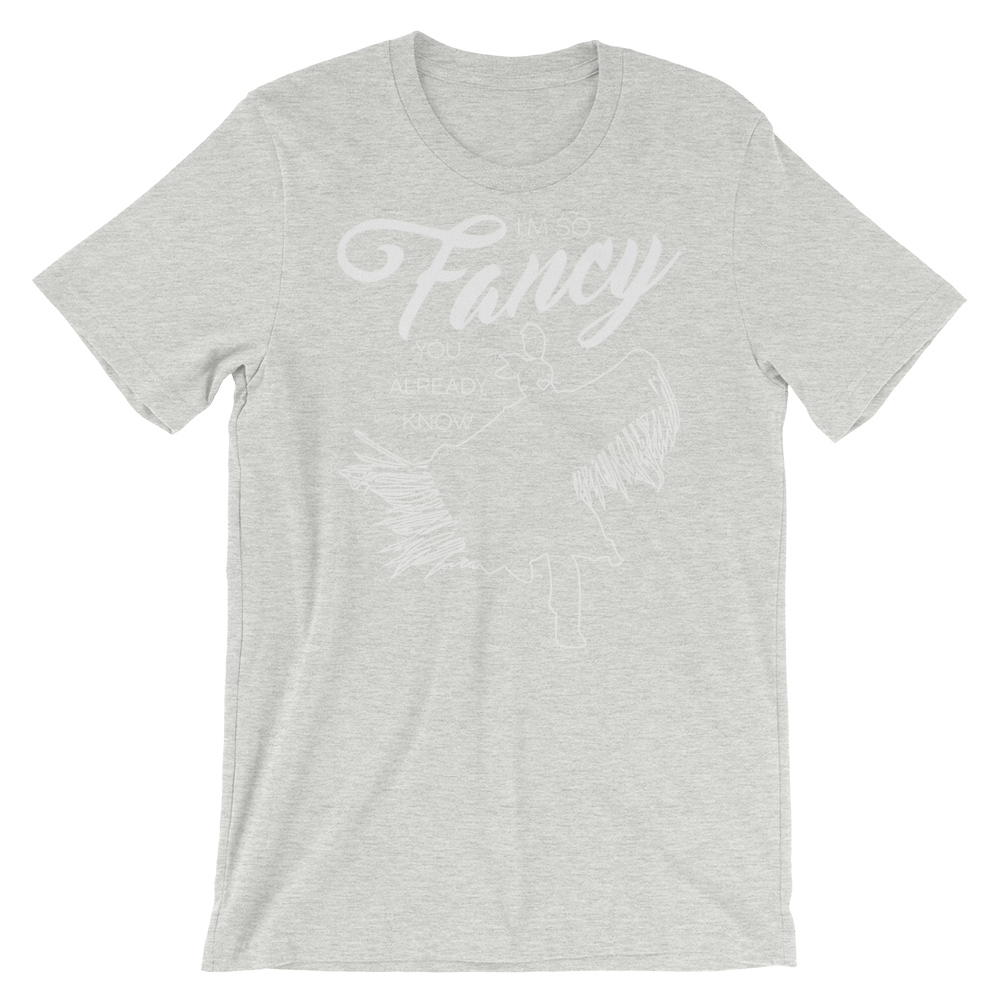 I'm so fancy Unisex T-Shirt