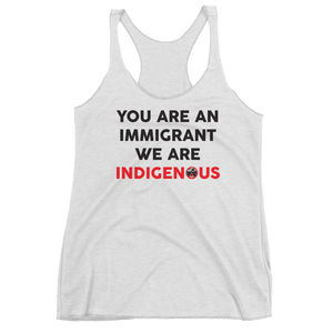 We are Indigenous Racerback Tank