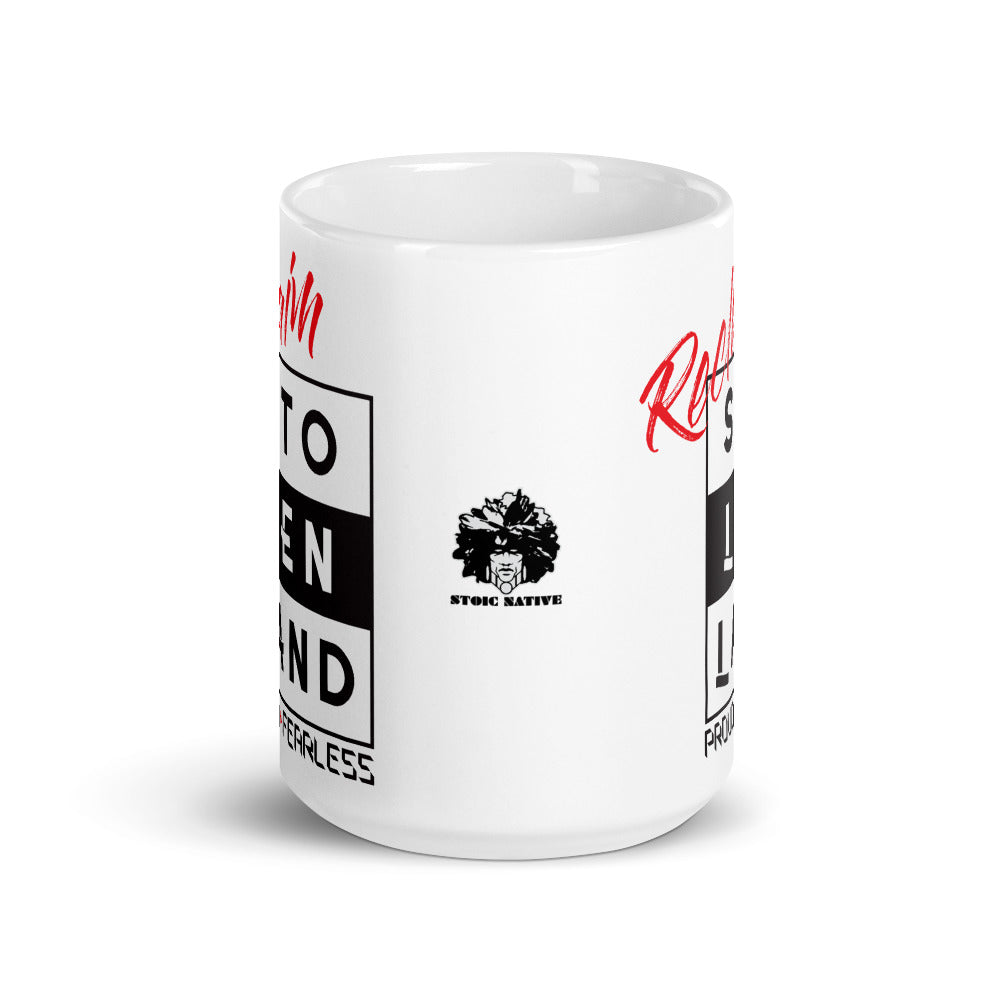 Reclaim Stolen Land Mug