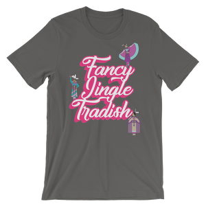Fancy Jingle Tradish Unisex T-Shirt