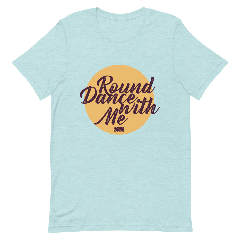 Round Dance With Me Unisex T-Shirt