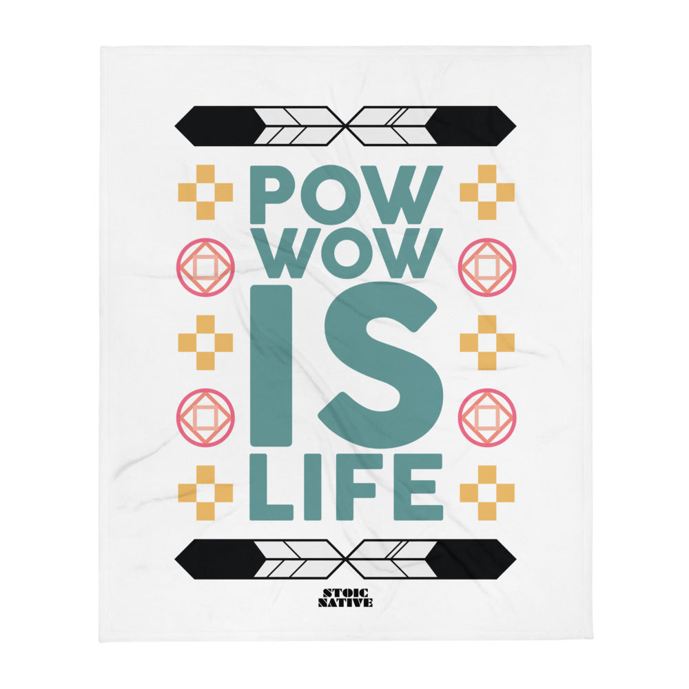 Pow Wow Is Life Throw Blanket