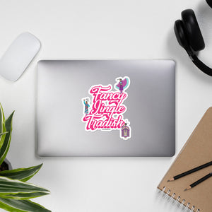 Fancy jingle Tradish Sticker