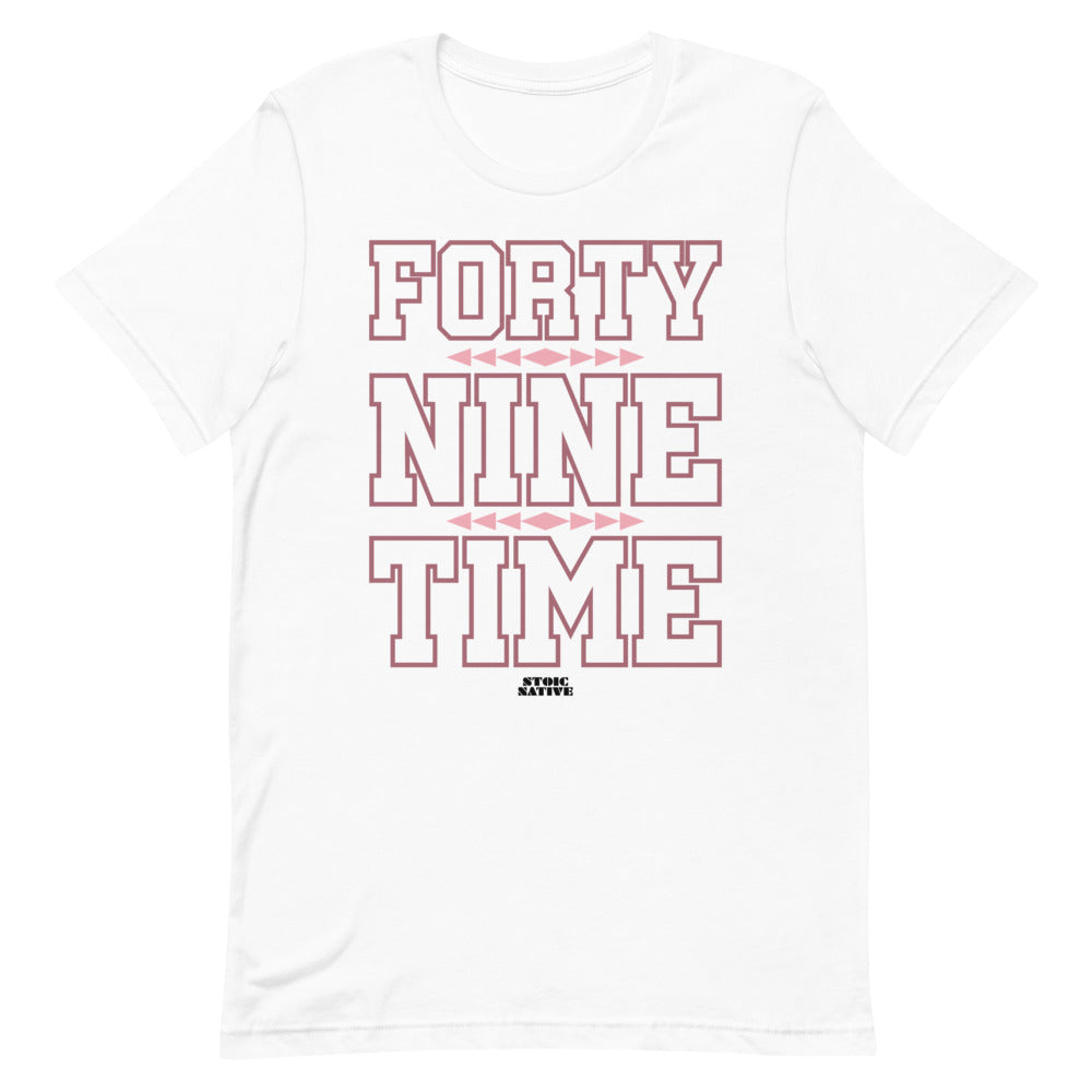 Forty Nine Time Unisex T-Shirt