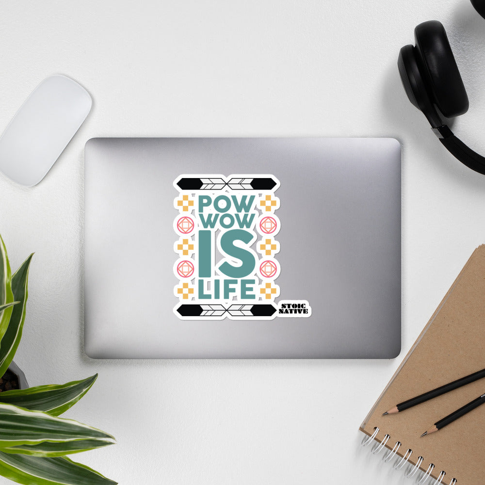 Pow Wow Is Life stickers