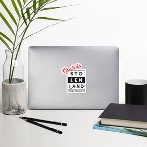 Reclaim Stolen Land Bubble-free stickers