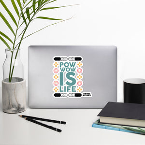 Pow Wow Is Life stickers