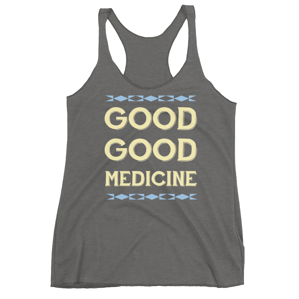 Good Good Medicine Racerback Tank