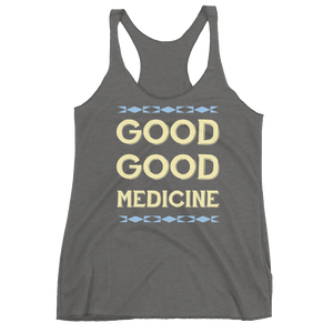 Good Good Medicine Racerback Tank