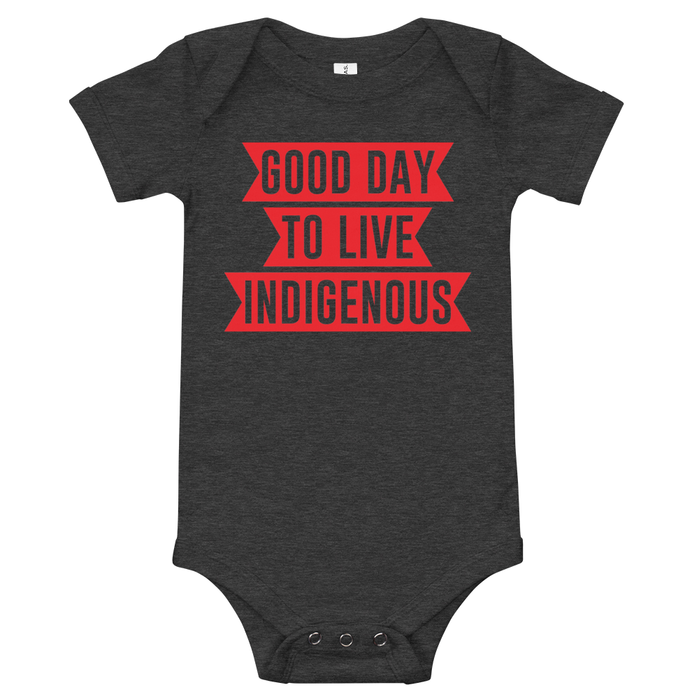 Good Day Live to Indigenous Onesie