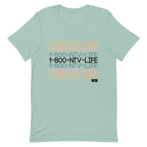 1-800-NTV-LIFE Unisex T-Shirt